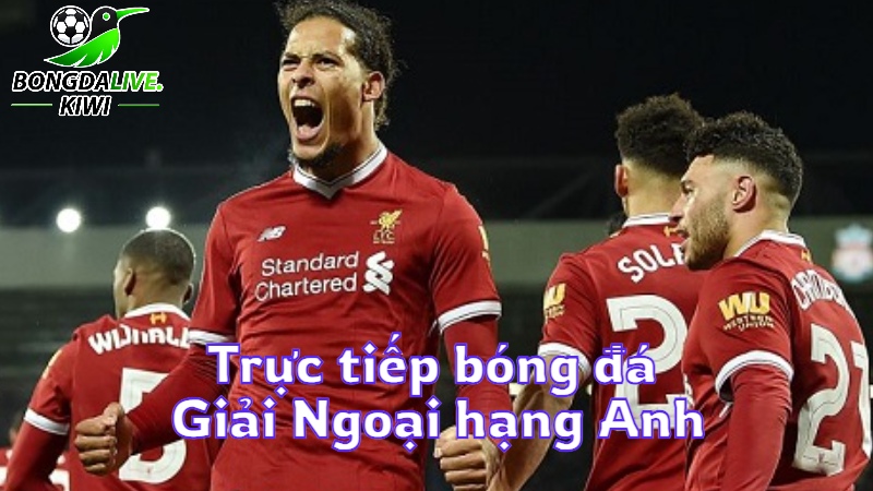 Trực tiếp bóng đá Giải Ngoại hạng Anh hôm nay trên bongdalive.wiki